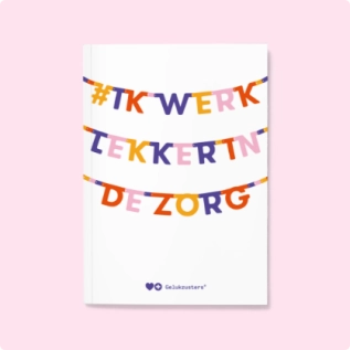 Ik werk lekker in de zorg